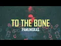 Lagu To The Bone - Pamungkas (speed up) tiktok version