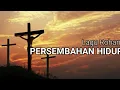Download Lagu Lagu Rohani#PERSEMBAHAN HIDUP#Cover+Lirik