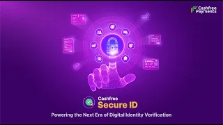 Secure ID 360-degree Identity Verification Suite Cashfree Payments