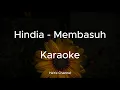 Download Lagu Hindia - Membasuh (Karaoke)