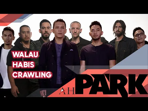 Download MP3 WALAU HABIS TERANG X CRAWLING - NOAH FT LINKIN PARK LIVE ( parody / editan / dubbed )