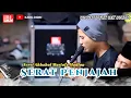 Download Lagu SERAT PENJAJAH AHBABUL MUSTHOFA MADIUN FEAT HADROH MODERN