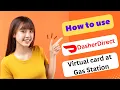 HOW TO USE DASHER DIRECT VIRTUAL CARD AT GAS STATION 2025 FULL GUIDE