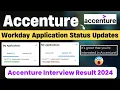Accenture Big Change Workday Status No Longer Under Consideration Accenture Interview Results