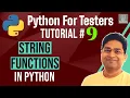 Python for Testers - String Functions in Python