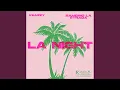 Download Lagu La Night (feat. Bambino La Strada)