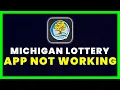 Michigan Lottery App Not Working How to Fix Michigan Lottery App Not Working