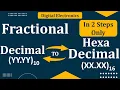 Decimal Fraction to Hexadecimal conversion Fractional Hexadecimal to Decimal Conversion