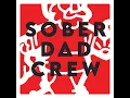 Sober Dad Crew Episode 8 Sam Parlett