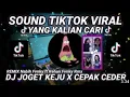 Download Lagu dj🎶 keju joget x pak cepak cepak jeger remix✨Viral tik tok 2021