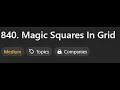 840 Magic Squares In Grid Leetcode medium Easy Explaination