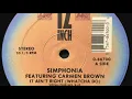 Download Lagu Simphonia Featuring Carmen Brown - It Ain't Right (Whatcha Do) (Vocal/Club Mix)