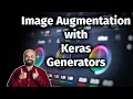Looking at Keras Generators and Image Augmentation 6 4
