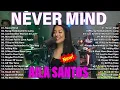Download Lagu Aila Santos Tagalog Love Song | Aila Santos Cover Love Song | Never Mind , Minamahal Kita