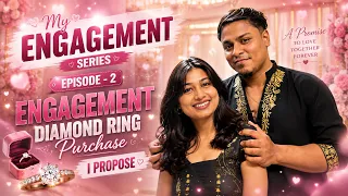 ❤️My Engagement Diamond 💍 Ring Purchase😍| I Propose| Ep 2 