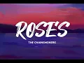Roses - The Chainsmokers | (Lyrics) Ft. Rozes