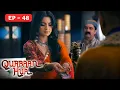 Lagu Qurbaan Hua क़ुर्बान हुआ - Karan Jotwani,Pratibha Ranta - Full Hindi Episode 48