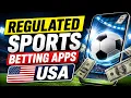 Top 3 Best Sports Betting Apps in the US 2026 Licensed Regulated