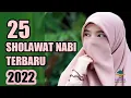 25 Sholawat Nabi - Muhammad Nabina - Kumpulan Sholawat Nabi Terbaru 2022