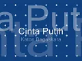 Cinta Putih - Katon Bagaskara "with lyric"