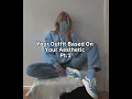 Download Lagu Your Outfit Based On Your Aesthetic Pt.1
