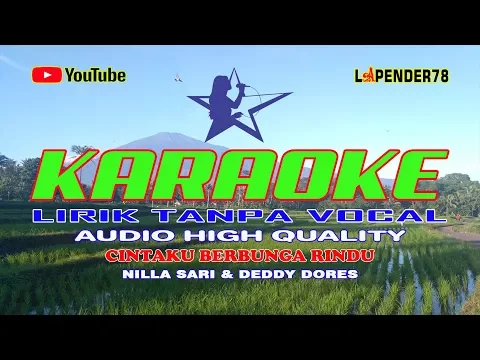 Download MP3 Cintaku Berbunga Rindu🎵Nilla Sari \u0026 Deddy Dores 🎤 Karaoke  lapender78