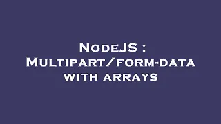 NodeJS - data with arrays