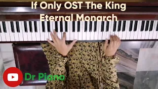 Download IF ONLY OST THE KING ETERNAL MONARCH PIANO TUTORIAL MP3