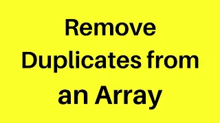 Remove Duplicates from Array in JavaScript Interview Question