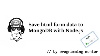 How to save form data to MongoDB with Node js Updated version in description