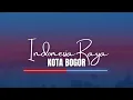 Lagu Indonesia Raya - Kota Bogor Version