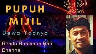 Download PUPUH MIJIL-DEWA YADNYA versi Grado@grbc19 MP3