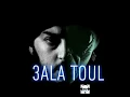 inkonnu : 3ala toul ( feat. hindi zahra ) [album Arabi]