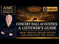 Concert Hall Acoustics A Listener s Guide