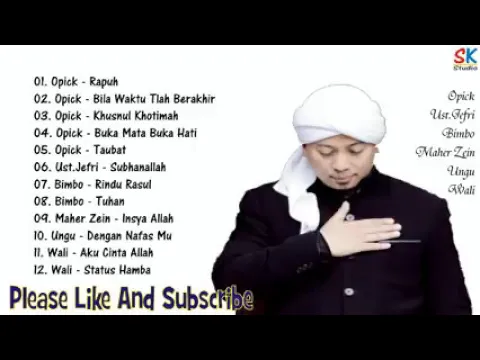 Download MP3 Lagu Religi Ust Jefri, Opick, Bimbo, Maher Zein, Ungu & Wali (Syahdu - Enak di Dengar) #02