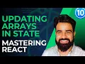 Mastering React State Management Updating Arrays In state series