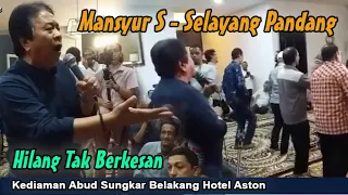 Download Mansyur S - Selayang Pandang - Silaturahim Olive BNR (Bogor Nirwana Residence) #majlas MP3