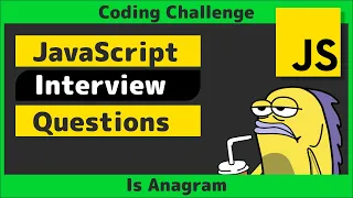 LeetCode 242 - Valid Anagram Solution Explained JavaScript