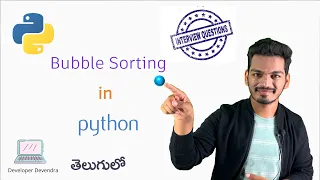 Bubble Sorting in Python Interview Questions Python Tutorial For Beginners Telugu