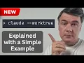 NEW in Claude Code Git Worktrees - WHEN You Would Use Them