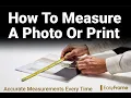 How to Measure Photos and Prints Printed to the Edge