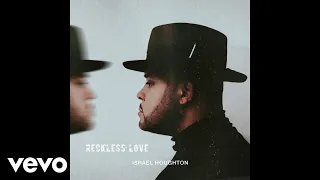 Israel Houghton - Reckless Love [Audio]