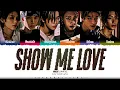 Download Lagu RIIZE 'Show Me Love' Lyrics (라이즈 Show Me Love 가사) [Color Coded Han_Rom_Eng] | ShadowByYoongi