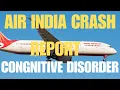 Download Lagu AIR INDIA CRASH REPORT - COGNITIVE DISORDER  #airindiacrash
