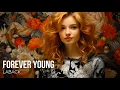 Download Lagu ALPHAVILLE - Forever Young [ Laback Remix 2024 ]