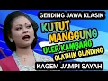 Lagu KUTUT MANGGUNG ULER KAMBANG DAN GLATHIK GLINDING GENDING JAWA KLASIK KAGEM JAMPI SAYAH.