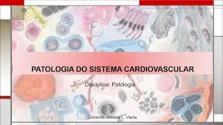 VÍDEO AULA - Patologias do Sistema Cardiovascular