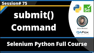 submit Command in Selenium Python Session 75