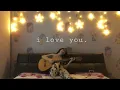 Download Lagu i love you - Billie Eilish cover