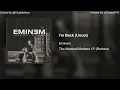 Eminem - I'm Back (Uncut)